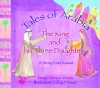Tales of Arabia: The King & his 3 Daughters - Denys Johnson-Davies
